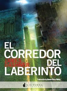 Reseña: El corredor del laberinto, de James Dashner.
